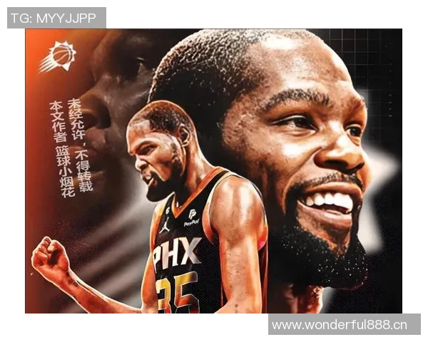 阿门感慨杜兰特拼搏精神超越自己尽管年近四十仍然全力以赴