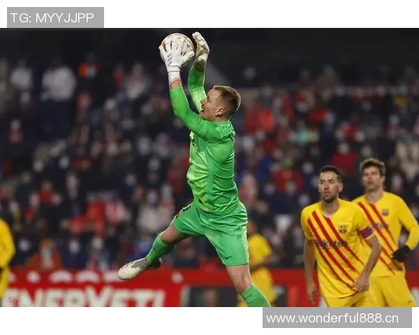 特尔施特根欲冬窗离开巴萨争取出场时间备战世界杯 特尔施特根欲冬窗离开巴萨争取出场时间备战世界杯