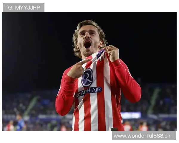 格列兹曼在马竞感到快乐坚定履行合同至2027年